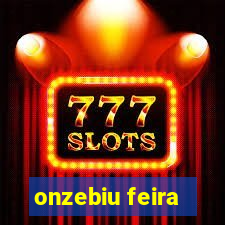 onzebiu feira